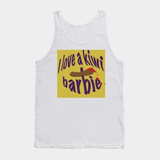 I love a kiwi barbie Tank Top